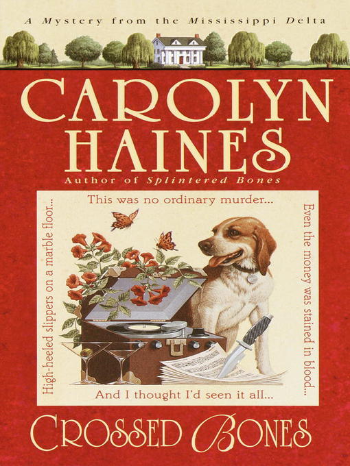 Title details for Crossed Bones by Carolyn Haines - Available